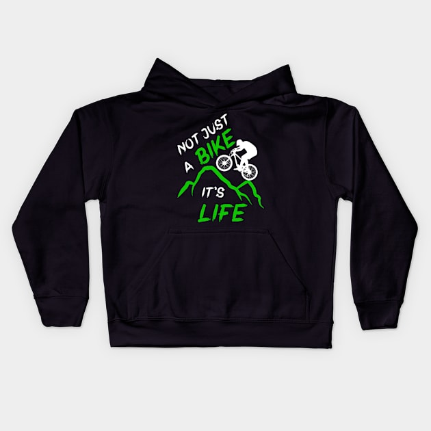 Not just a bike, it's life. Downhill mountain bike mtb gift idea Kids Hoodie by AS Shirts